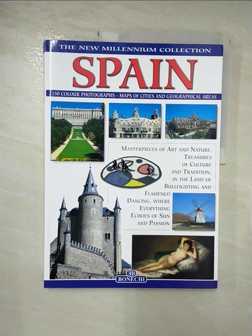 【書寶二手書T6／攝影_R9R】Spain: Masterpieces of Art and Nature, Treasures of Culture and Tradition in the Land of Bullfighting and Flamenco Dancing, Wher_Bonechi
