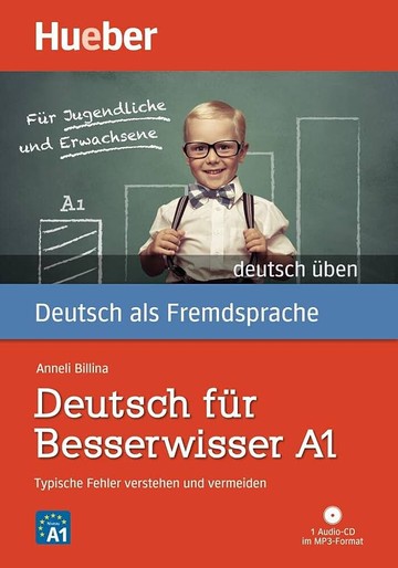 Deutsch für Besserwisser A1: Typische Fehler verstehen und vermeiden / Buch mit MP3-CD (1版) Anneli Billina  Hueber