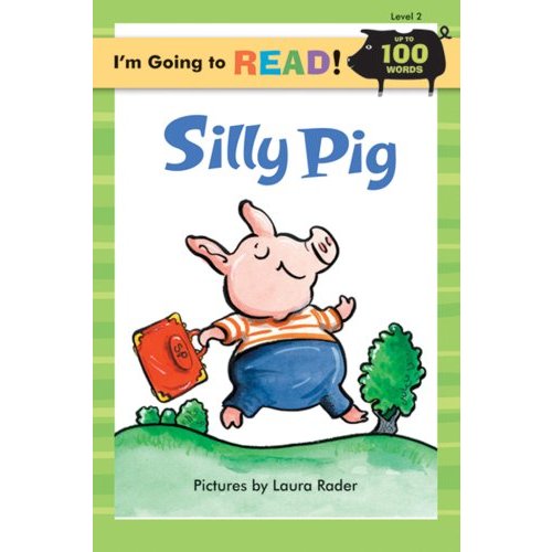 Silly Pig (I'm Going to Read)