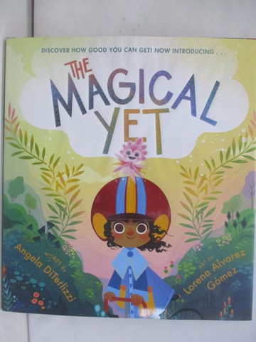 【書寶二手書T1／少年童書_YYG】The Magical Yet_Alvarez, Lorena