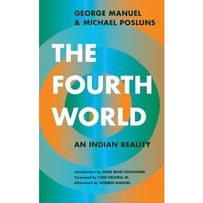 The Fourth World: An Indian Reality