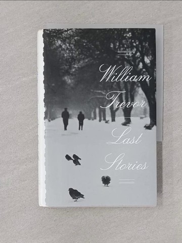 【書寶二手書T1／原文小說_YOM】Last Stories_Trevor, William