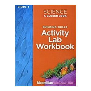 Science  a Closer Look  Grade  Activity Lab Book (Paperback)