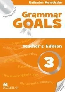 American Grammar Goals (3) Teacher's Edition with Class Audio CD/1片 and Webcode (1版) Katherine Mendelsohn  Macmillan
