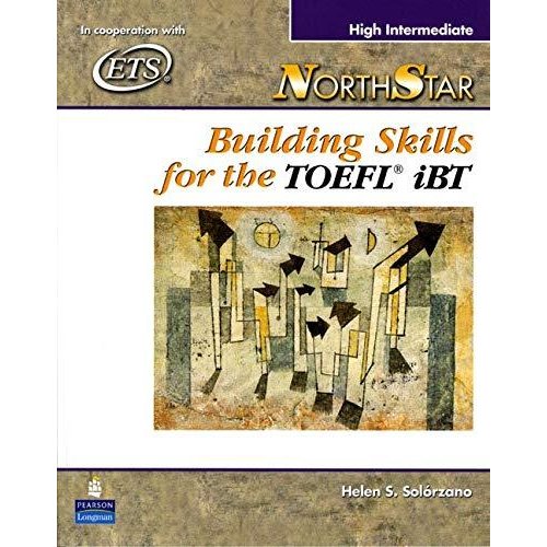 NorthStar Building Skills for the TOEFL iBT: High-Intermediate Student Book with CDs (2)