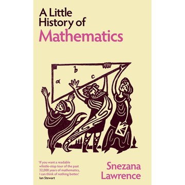 A Little History of Mathematics(精裝)/Snezana Lawrence Little Histories 【禮筑外文書店】