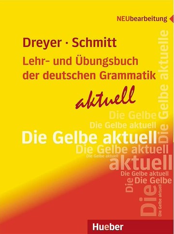 Lehr- und Ubungsbuch der deutschen Grammatik, aktuell (1版) Dreyer Schmitt  Hueber