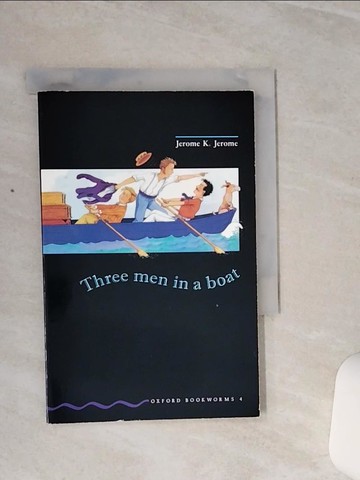 【書寶二手書T1／原文小說_TGU】Three men in a boat_Jerome K. Jerome