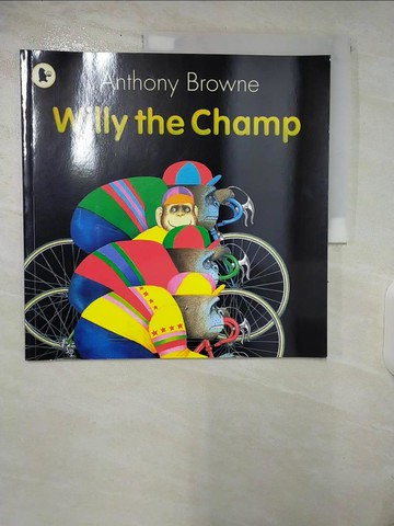 【書寶二手書T3／少年童書_UHA】Willy the Champ_Anthony Browne