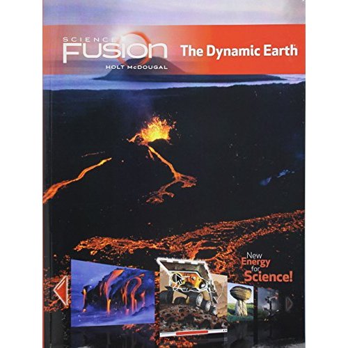 Sciencefusion the Dynamic Earth Interactive Worktext Grades 6-8 Module E