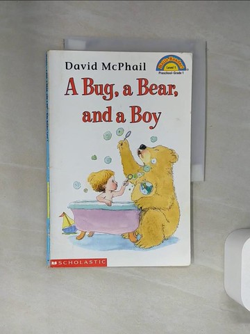 【書寶二手書T6／兒童文學_UDI】A Bug, a Bear, and a Boy_McPhail, David