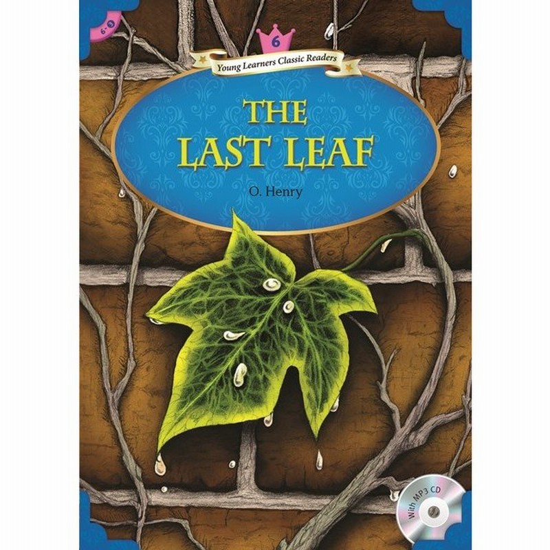 Level 6 The Last Leaf 最後の一葉 Mp3 Cd 洋書 多読 英語教材 通販 Lineポイント最大0 5 Get Lineショッピング