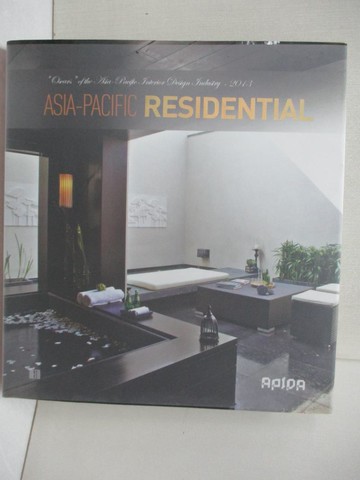 【書寶二手書T4／設計_QY3】Asia-Pacific-Residential_Dongxiao Zhai, Jinghua Liu, Hong Kong Interior Design Association