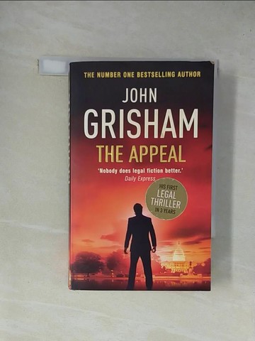【書寶二手書T1／原文小說_YA3】The Appeal_John Grisham, John Grisham, John Grisham