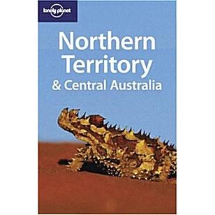 Lonely Planet Northern Territory  Central Australia (Paperback  4th)