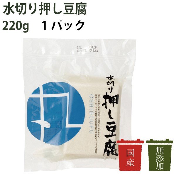 丸和食品　水切り押し豆腐（冷蔵）　220g