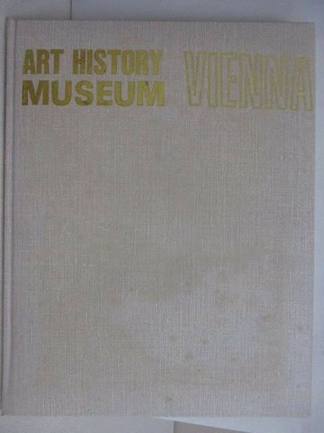 【書寶二手書T1／藝術_AEX】世界美術館全集10維也納美術館_附殼