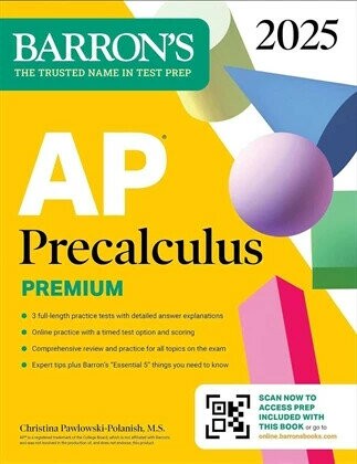 AP Precalculus Premium, 2025  Christina Pawlowski-Polanish  Barron's