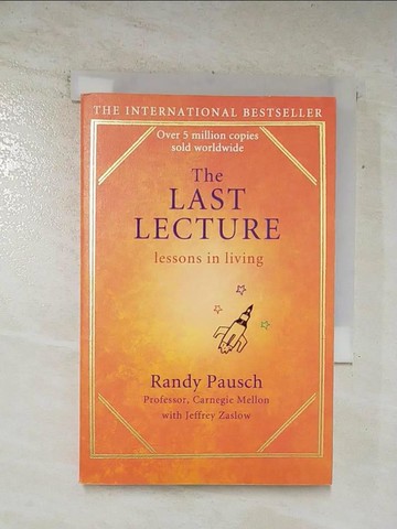 【書寶二手書T8／勵志_AP4】The Last Lecture_Randy Pausch, Jeffrey Zaslow