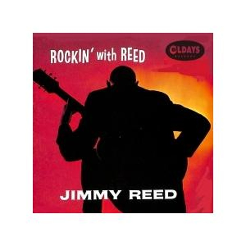 Jimmy Reed ロッキン・ウィズ・リード CD | LINEショッピング