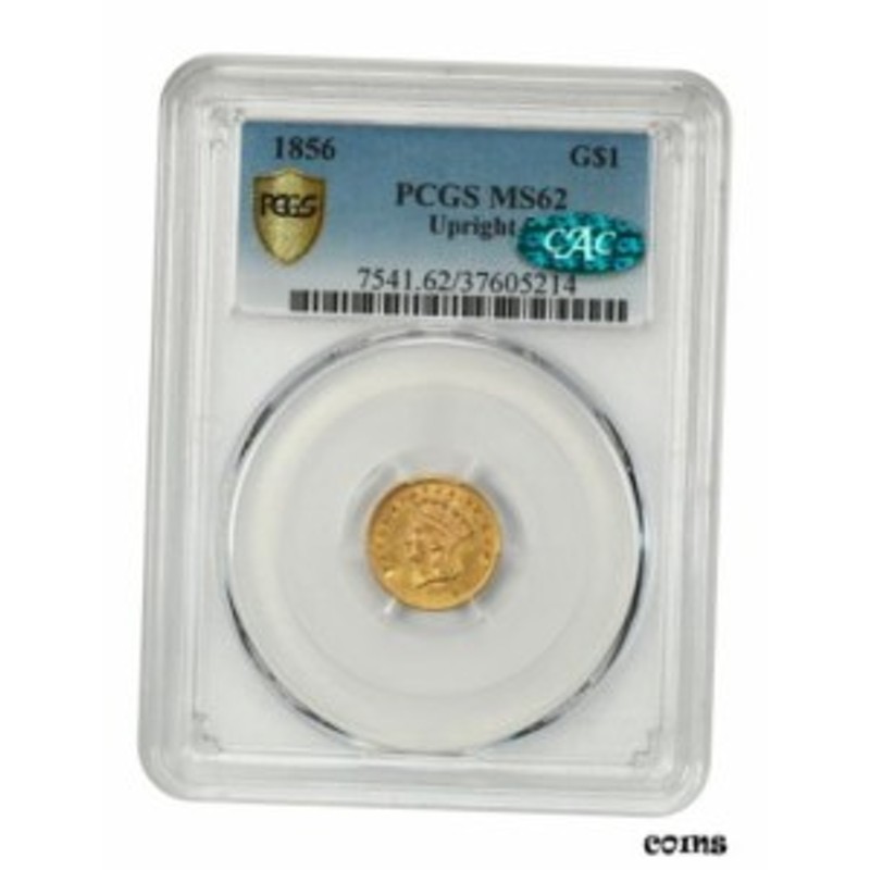 品質保証書付】 アンティークコイン NGC PCGS 1856 G$1 PCGS/CAC MS62