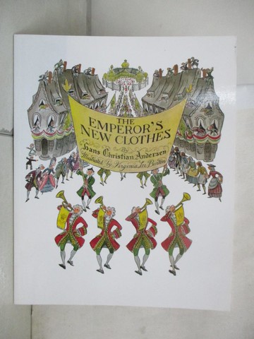 【書寶二手書T2／少年童書_EZ7】The Emperor’s New Clothes_Andersen, Hans Christian/ Lee Burton, Virginia (ILT)