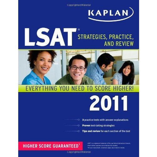 Kaplan LSAT 2011: Strategies  Practice  and Review