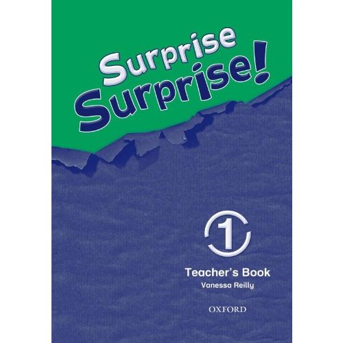 Surprise Surprise!: 1: Teacher's Book