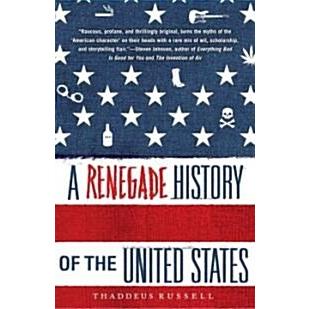 A Renegade History of the United States (Paperback)