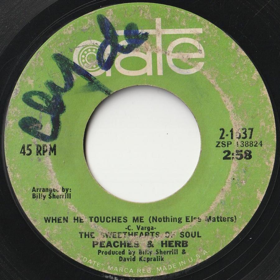 Peaches  Herb When He Touches Me (Nothing Else Matters)   Thank You Date US 2-1637 201338 SOUL ソウル レコード 7インチ 45