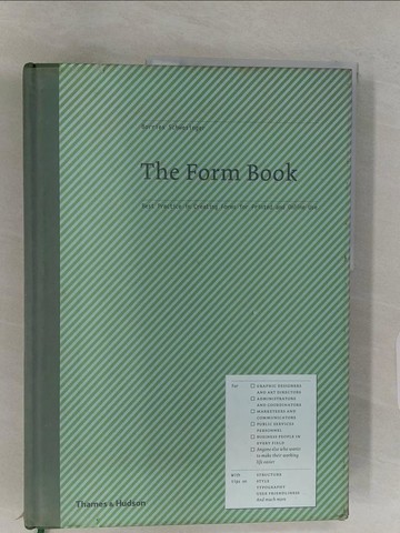 【書寶二手書T1／設計_UHF】The Form Book: Creating Forms for Printed and Online Use_Schwesinger, Borries
