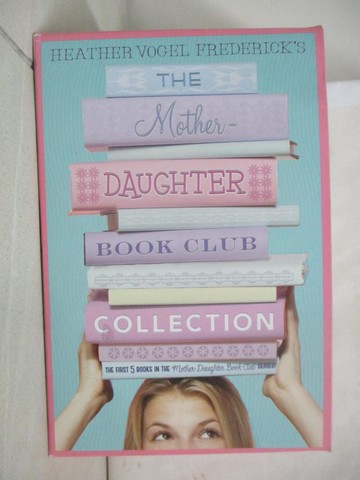 【書寶二手書T7／兒童文學_S2R】The Mother-Daughter Book Club Collection_5本合售_The Mother-Daughter Book Club等_Frederick, Heather Vogel