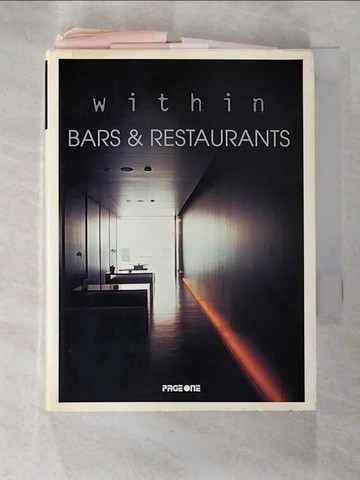 【書寶二手書T8／設計_RX3】within BARS & RESTAURANTS_Kelly Cheng Editorial Director