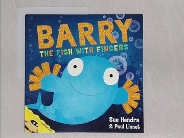 【書寶二手書T1／少年童書_Y8N】Barry the Fish with Fingers Pa_Sue Hendra