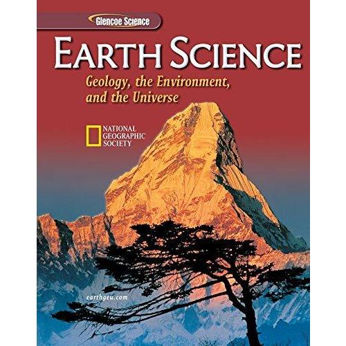 Earth Science: Geology, the Environment, and the Universe