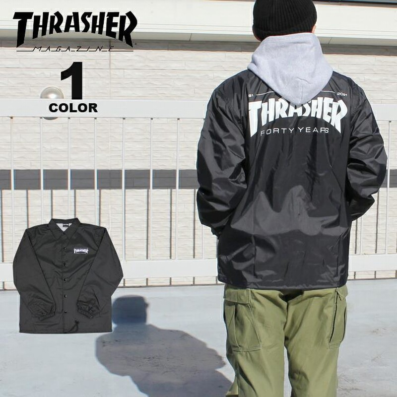 公式） スラッシャー ジャケット THRASHER FORTY YEARS COACH JACKET 