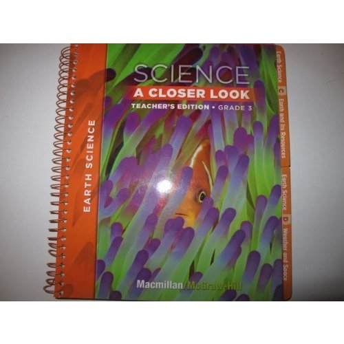 Science A Closer Look Grade 3: Earth Science [Teacher's Edition]
