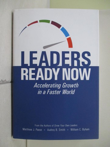 【書寶二手書T8／財經企管_ZVA】Leaders Ready Now_Matthew J. Paese