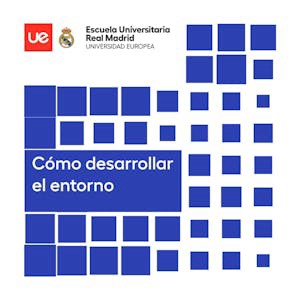 Cómo desarrollar el entorno