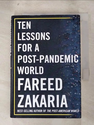 【書寶二手書T6／社會_XLL】Ten Lessons for a Post-Pandemic World_Zakaria, Fareed
