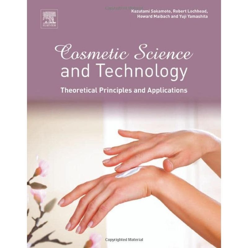 Cosmetic Science and Technology: Theoretical Principles and Applicatio