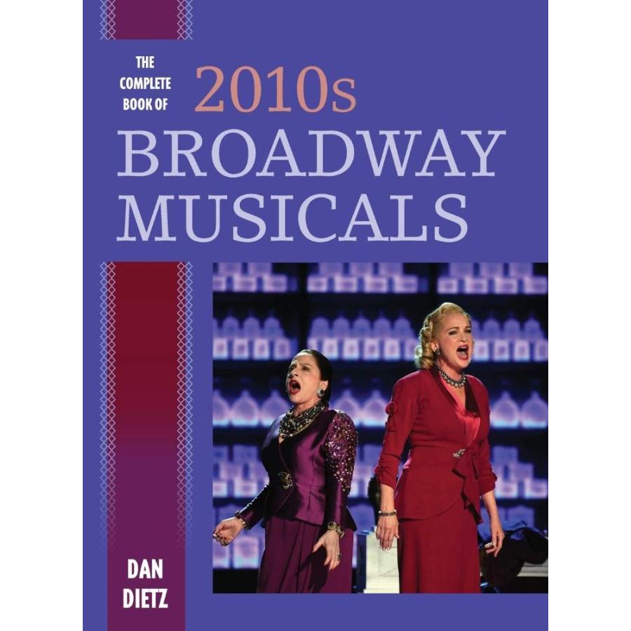 The Complete Book of 2010s Broadway Musicals