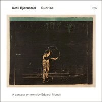 凱特爾．畢卓斯坦：日出 Ketil Bjørnstad: Sunrise ~ A Cantata On Texts By Edvard Munch (CD) 【ECM】