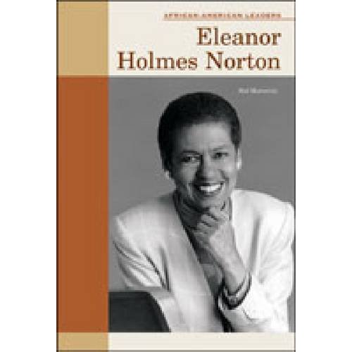 Eleanor Holmes Norton (African-American Leaders)