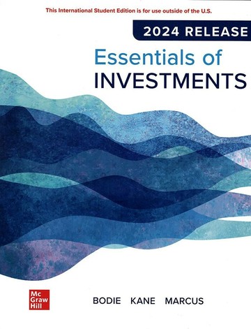 Essentials of Investments(2024 Release) 13/e Bodie 2024 McGraw-Hill