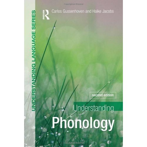 Understanding Phonology  2Ed (Understanding Language)