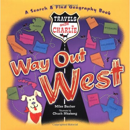 Travels with Charlie: Way Out West