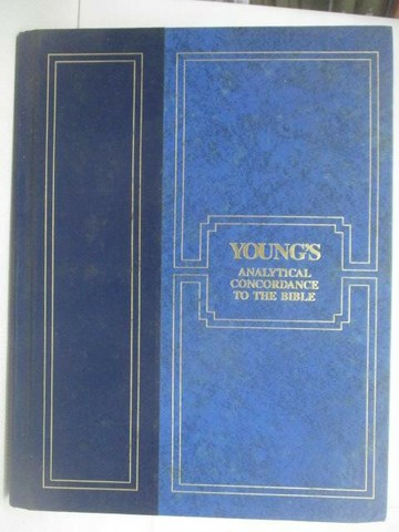 【書寶二手書T1／宗教_QKV】Young's Analytical Concordance to the Bible