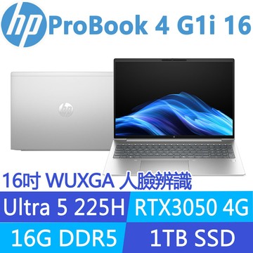 (商)HP ProBook 4 G1i 16 BZ2Z6PT(Ultra 5 225H/16G/1TB SSD/RTX3050/W11P/16吋)