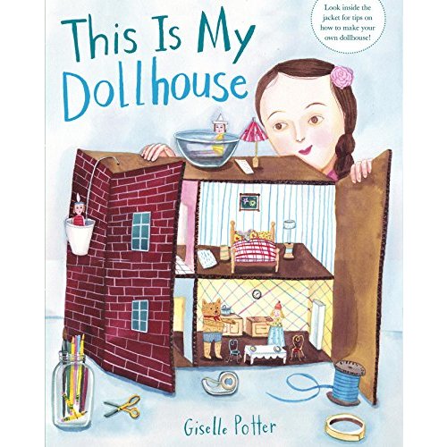 This Is My Dollhouse